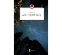 Alone, but not lonely. Life is a Story - story.one