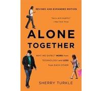 Alone Together by Sherry Turkle Sherry Turkle, (Auteur)