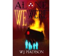 Alone We Were