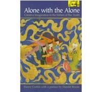 Alone With the Alone, Mythos: The Princeton/Bollingen Series in World Mythology Henry Corbin (Auteur)