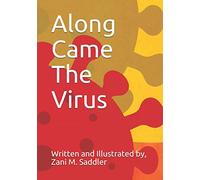 Along Came The Virus