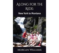 Along for the Ride: New York to Montana