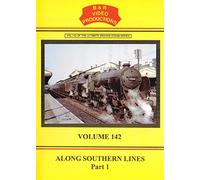 Along Southern Lines Part 1 (B&R 142)