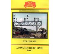Along Southern Lines Part 2 (B&R 150)