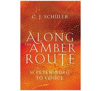 Along The Amber Route