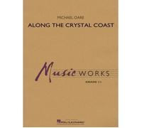 Along The Crystal Coast / Score + Parties