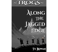 Along the Jagged Edge: The Epic Fantasy Adventure