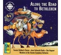 Along the Road to Bethlehem - Along the Road to Bethlehem