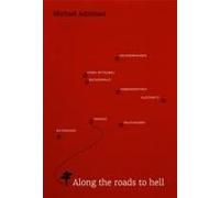 Along The Roads To Hell