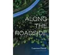 Along The Roadside Paperback Book By Laurence David