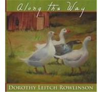 Along the Way Leitch Rowlinson, Dorothy (Auteur)