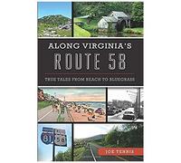 Along Virginia's Route 58