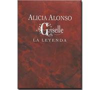 Alonso, Alicia-Giselle La Leyenda [Import]
