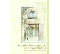 Alonso Concha, T: Arquitectura Popular En Tierra Molina