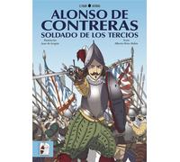 Alonso de Contreras, soldado de los Tercios