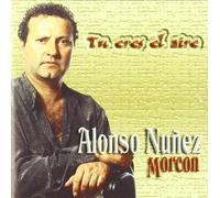 Alonso Nunez Morcon - Tu Eres El Aire [Import]