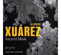 Alonso Xuárez – Sacred Music – CD – Edel