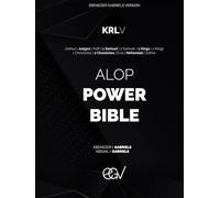 ALOP Power Bible: KRL Volume: 12 Books (Joshua, Judges, Ruth, 1 Samuel, 2 Samuel, 1 Kings, 2 Kings, 1 Chronicles, 2 Chronicles, Ezra, Nehemiah, Esther) Ebenezer Gabriels Version