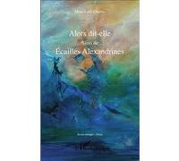Alors dit-elle Mona Latif-Ghattas (Auteur)