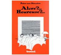 Alors ?... Heureuse ?... – Futuropolis