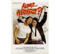 ALORS... HEUREUX?