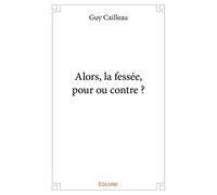 Alors, la fessée, pour ou contre ?