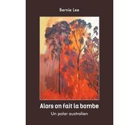 Alors On Fait La Bombe