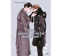 Boy's Love - Alors, qu'est-ce qu'on fait maintenant