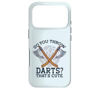 Alors Vous lancez des fléchettes? C'est Mignon. Meme drôle de Lancer de Hache Coque pour iPhone 17 Pro