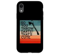 Alors Vous lancez des fléchettes? C'est Mignon. Meme drôle de Lancer de Hache Coque pour iPhone XR
