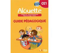 Alouette Ce1 - Guide Pédagogique