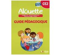 Alouette Ce2 - Guide Pédagogique