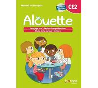 Alouette - Français CE2 - 2023 - Manuel - élève - Armelle Vautrot - Bordas - relié - Scolaire / Universitaire