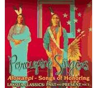 Alowanpi-Songs Of Honoring: Lakota Classics Past