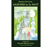 Aloysius Bertrand Gaspard De La Nuit (Poche)