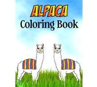 Alpaca Coloring Book by Blue Sky Publishing Paperback Book Blue Sky Publishing (Auteur)