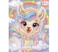 Alpaca Coloring Book for Kids Ages 4 to 10: 50 Fun and Adorable Alpacas to Color | Activity Book for Kids Ages 4-10 | Perfect for Boys and Girls