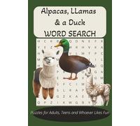 Alpaca Llama & Duck Word Search Book: Word Search with Easy to Read Print | 6x9 inches, 110 pages | 50+ puzzles...Gift for Vacations, Road Trips, and Down Time