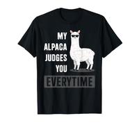 Alpaca Vous Juge Chaque Fois Que Vous Aimez Les Animaux et Que Vous êtes propriétaire de Lamas T-Shirt