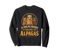 Alpagas Si Vous Me Cherchez Citation Vintage Rurale Sweatshirt