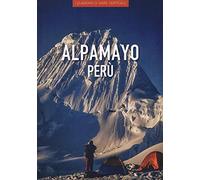 Alpamayo Perù. Ediz. illustrata