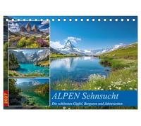 ALPEN Sehnsucht (Tischkalender 2027 DIN A5 quer), CALVENDO Monatskalender: Ein Jahr voller Licht, Leichtigkeit und alpiner Magie. Perfekt für alle, ... lieben und täglich neue Inspiration suchen.