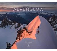 Alpenglow: Les plus belles voies sur les 4 000 des Alpes