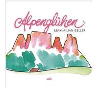 Geller,Maximilian - Alpenglühen
