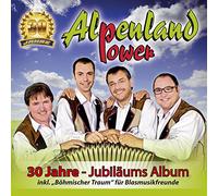 Alpenland Power - 30 Jahre-Jubilaeums Album