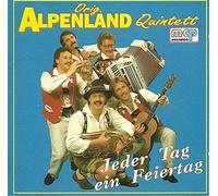 Alpenland Quintett,Original - Jeder Tag EIN Feiertag [Import]