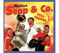 Alpenland Sepp & Co. - Volltreffer [Import]