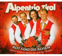 Alpentrio Tirol - Rot Sind Die Rosen [Import]