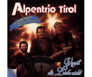 Alpentrio Tirol - Vergiss Die Liebe Nicht [Import]