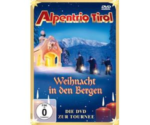Alpentrio Tirol - Weihnacht in Den Bergen-Live-Konzert